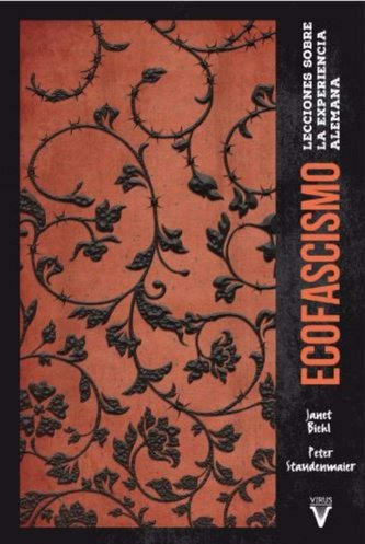 Ecofascismo : lecciones sobre la experiencia alemana
