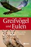 Greifvögel und Eulen