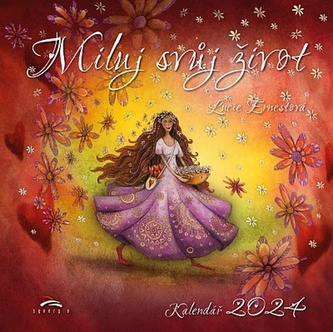 Kalendář 2024 Miluj svůj život - nástěnný