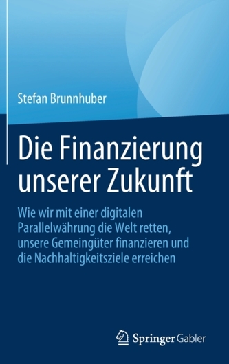 Die Finanzierung unserer Zukunft