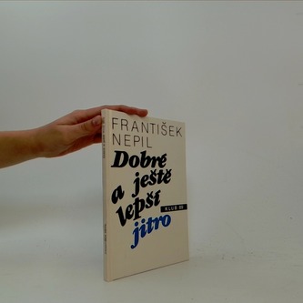 Dobré a ještě lepší jitro