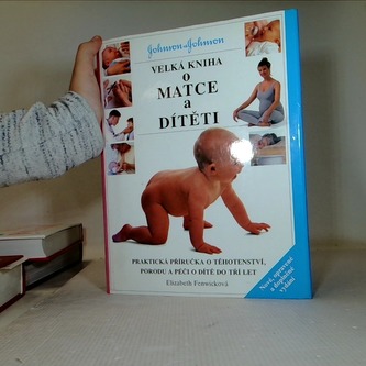 Velká kniha o matce a dítěti