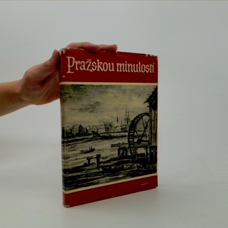Pražskou minulostí II