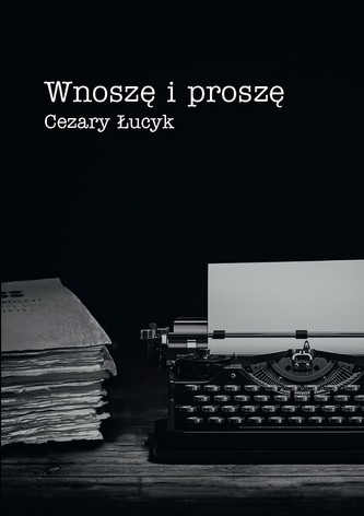 Wnoszę i proszę Wnoszę i proszę