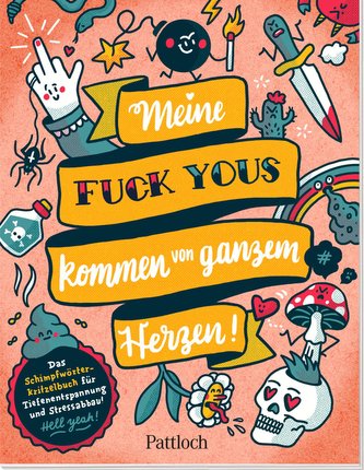 Meine 'Fuck Yous' kommen von ganzem Herzen