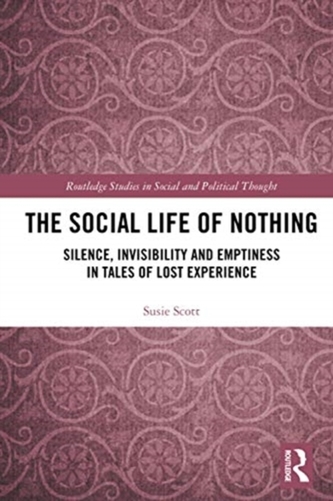 The Social Life of Nothing