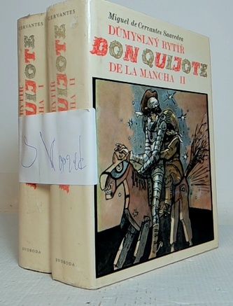 Důmyslný rytíř Don Quijote de la Mancha I-II díl