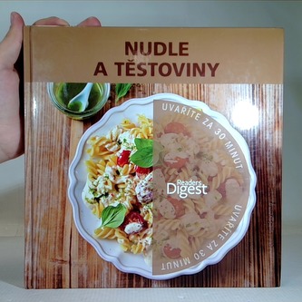 Nudle a těstoviny