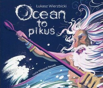 Ocean to pikuś wyd.2023 Ocean to pikuś wyd.2023