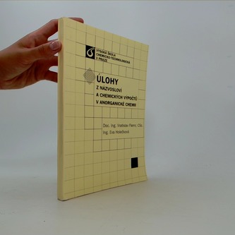 Úlohy z názvosloví a chemických výpočtu v anorganické chemii