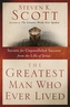 Greatest Man who Ever Lived