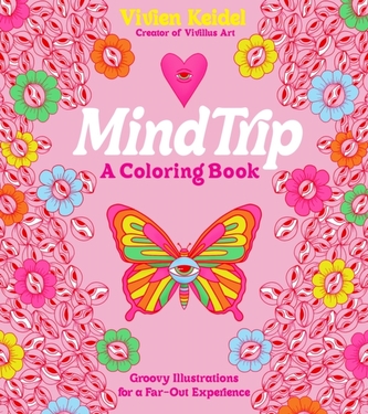 Mind Trip: A Coloring Book