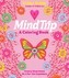 Mind Trip: A Coloring Book