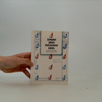 Zdraví jako duchovní úkol