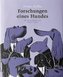 Forschungen eines Hundes