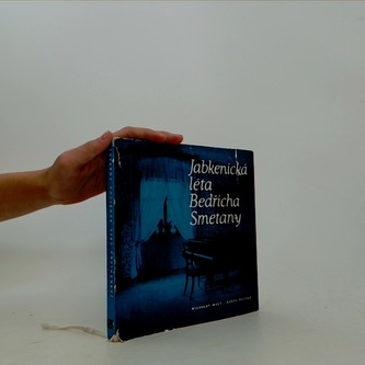 Jabkenická léta Bedřicha Smetany