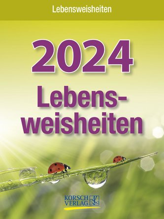 Lebensweisheiten 2024