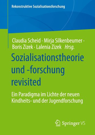 Sozialisationstheorie und -forschung revisited