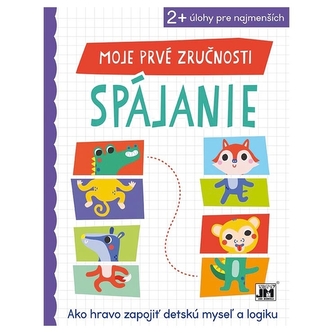 Moje prvé zručnosti Spájanie