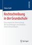 Rechtschreibung in der Grundschule