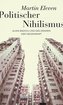 Politischer Nihilismus