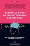 Essential guide to the Psychedelic Renaissance