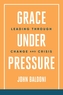 Grace Under Pressure