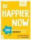 Be Happier Now
