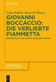 Giovanni Boccaccio: Die verliebte Fiammetta