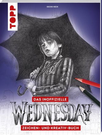 Das inoffizielle Wednesday Zeichnen- und Kreativ-Buch