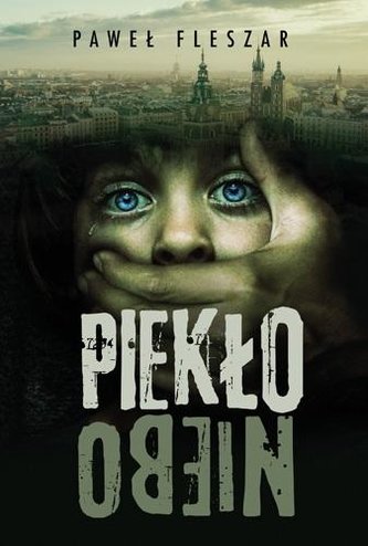 Piekło-niebo Piekło-niebo