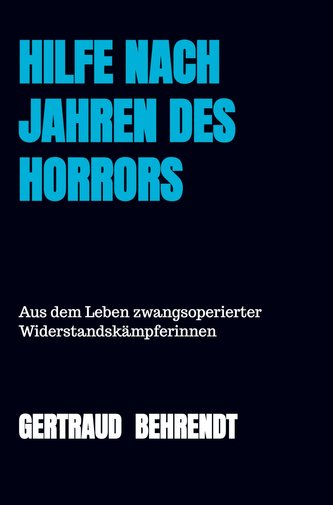 Hilfe nach Jahren des Horrors