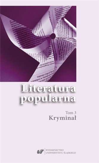 Literatura popularna T.3 Kryminał Literatura popularna T.3 Kryminał