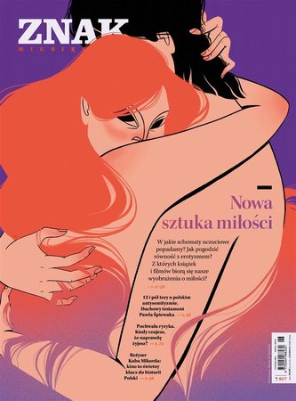 Miesięcznik Znak 817 06/2023 Nowa sztuka miłości Miesięcznik Znak 817 06/2023 Nowa sztuka miłości