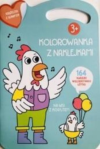 Kolorowana z naklejkami. Na wsi z kogutem