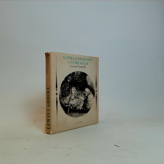 Alenka v kraji divů a za zrcadlem