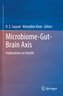 Microbiome-Gut-Brain Axis