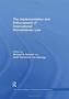 The Implementation and Enforcement of International Humanitarian Law