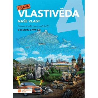 Hravá vlastivěda 4 Naše vlast Pracovní sešit