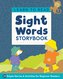 Learn to Read: Sight Words Storybook: 25 Simple Stories & Activities for Beginner Readers