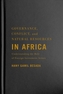 Governance, Conflict, and Natural Resources in Africa