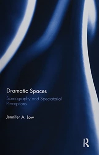 Dramatic Spaces
