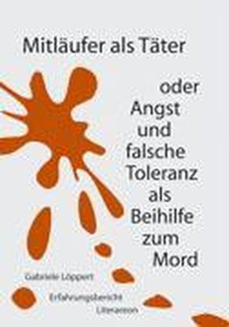 Mitläufer als Täter