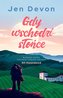 Gdy wschodzi słońce