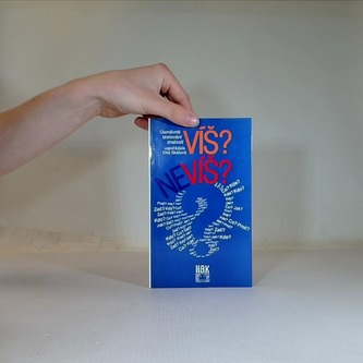 víš? nevíš?