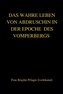 DAS WAHRE LEBEN VON ABDRUSCHIN IN DER EPOCHE  DES VOMPERBERGS (paperback)