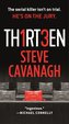 Thirteen: The Serial Killer Isn't on Trial. He's on the Jury.