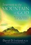 Journey to the Mountain of God: A 40-Day Approach to Pursuing Intimacy with Your Creator