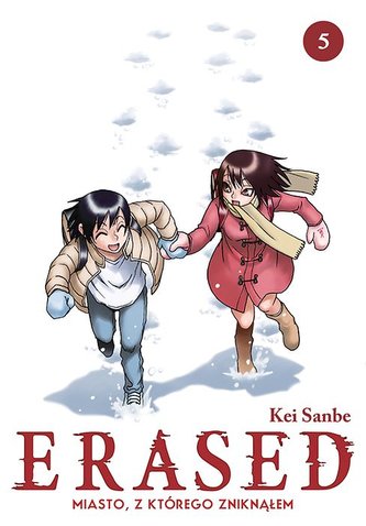 ERASED. Miasto, z którego zniknąłem. Tom 5 ERASED. Miasto, z którego zniknąłem. Tom 5