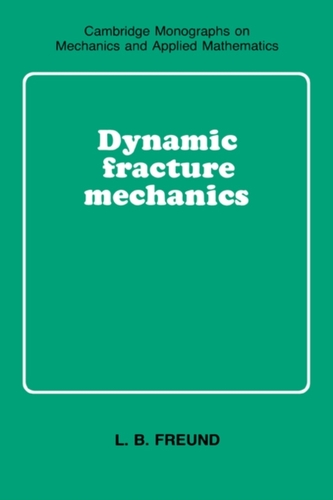 Dynamic Fracture Mechanics